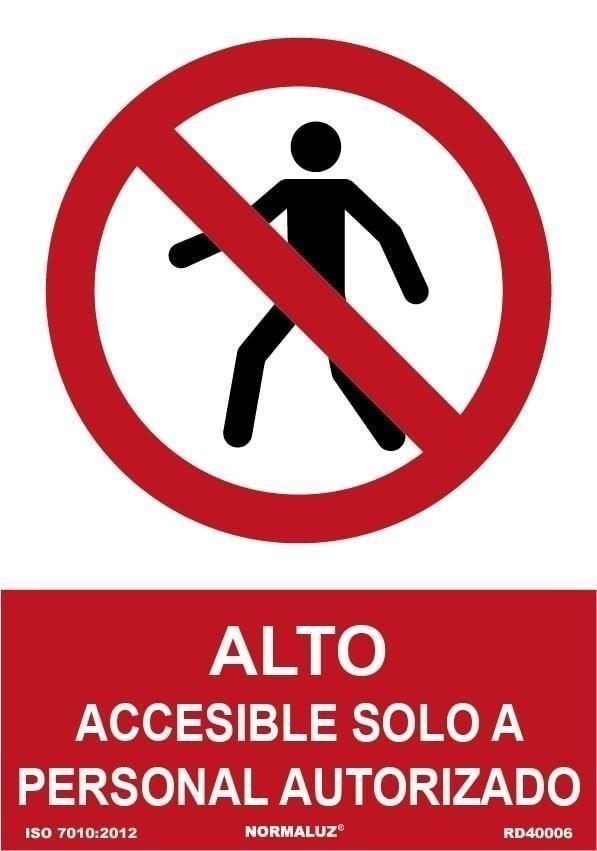 SEÑAL PROHIBIDO ALTO PERSONAL AUTORIZADO PVC 0,7MM 300X400MM