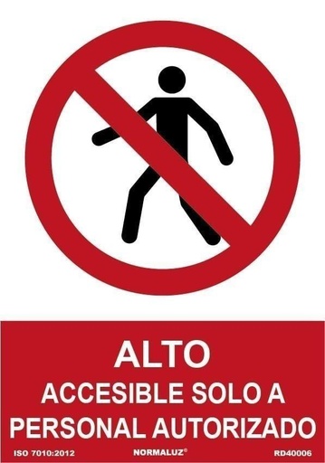 [NORD41006] SEÑAL PROHIBIDO ALTO PERSONAL AUTORIZADO PVC 0,7MM 300X400MM